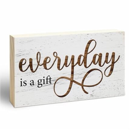 Rustic Wooden Block Sign - Everyday Is A Gift - 5"X3" Postive Pine Wood Plaque, Home & Garden Decor, Housewarming Gift For Friends, Desk & Tabletop, Shelf Accessories - A14