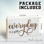Rustic Wooden Block Sign - "Every Day Is A Gift" - 5" x 3" Positive Pine Wood Plaque, Home Decor, Housewarming Gift for Friends - Desk & Shelf Accent - A14 (Under $70) - Image 2