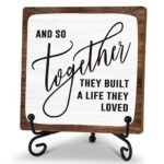 Home Desk Decor Sign, Rustic Wooden Sign With Stand, And So Together They Built A Life They Loved Sign For Farmhouse Home Living Room Bedroom Shelf Table, Coffee Lover Gifts For Family Friend